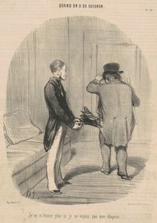Quand on a du guignon. Je ne m'étonne plus si je ne voyais pas mon chapeau..., 1850. Creator: Honore Daumier