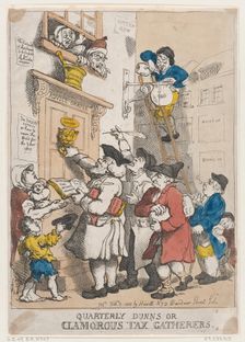 Quarterly Dunns, or Clamorous Tax Gatherers, February 3, 1805., February 3, 1805. Creator: Thomas Rowlandson