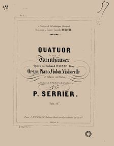 Quatuor sur Tannhäuser de Richard Wagner pour orgue, piano, violon, violoncelle et choeur, 1857