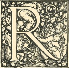 R - An Alphabet by Hans Weiditz c1520-1521, (1908). Creator: Hans Weiditz
