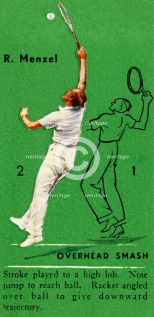 'R. Menzel - Overhead Smash', c1935. Creator: Unknown.