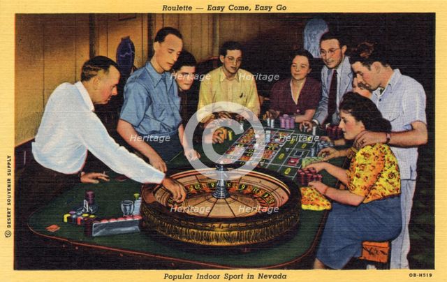 'Roulette - Easy Come, Easy Go', Nevada, USA, 1940. Artist: Unknown
