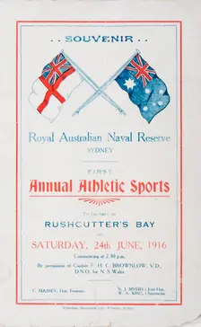 Royal Australian Naval Reserve First Annual Athletics Sports Souvenir Programme, Rushcutters...1916. Creator: Murphy