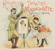 Royalty Theatre - Mignonette - Comic Opera, mid-late 19th century. Creator: Unknown