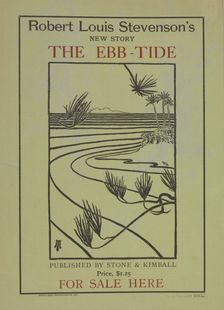 Robert Louis Stevenson's new story the ebb-tide, c1895 - 1911. Creator: Unknown