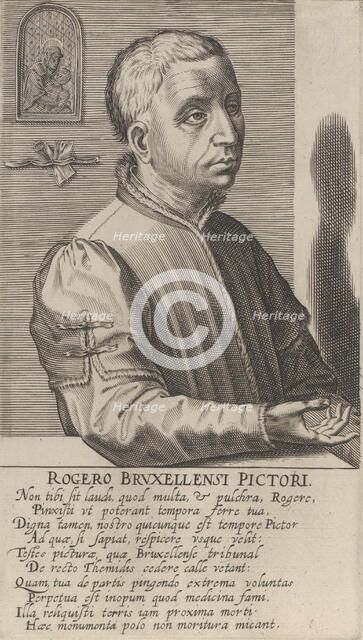 Roger van der Weyden the Younger, from the series Pictorum Aliquot Celebrium.., ca. 1610 Creator: Hendrick Hondius I.