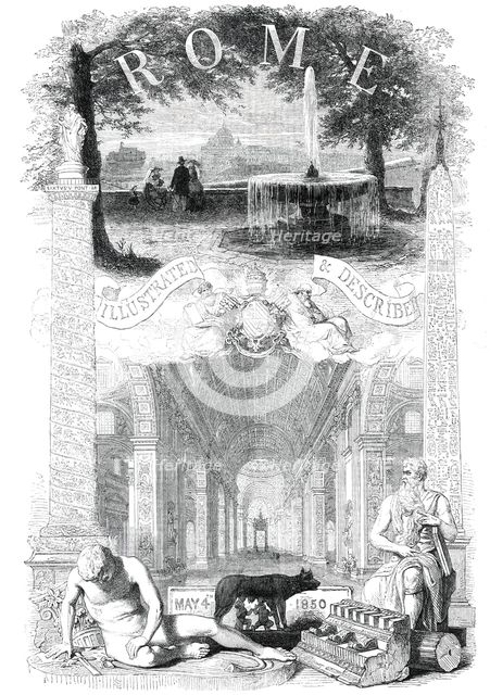 Rome, Illustrated and Described, May 4th, 1850.  Creator: Unknown.