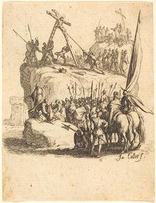 Raising of the Cross, c. 1624/1625. Creator: Jacques Callot