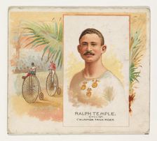 Ralph Temple, Cyclist, Champion Trick Rider, from World's Champions, Second Series (N43) f..., 1888. Creator: Allen & Ginter