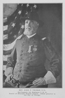 Rev. John F. Thomas, D.D.; Ex-Chaplain 8th Regiment I. N. G.; Pastor of Ebenezer Baptist..., 1907. Creator: Unknown
