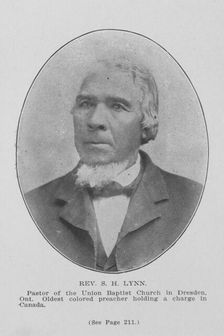 Rev. S. H. Lynn; Pastor of the Union Baptist Church in Dresden, Ont..., 1907. Creator: Unknown