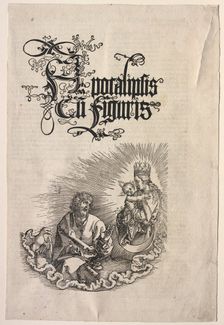 Revelation of St. John: Title Page to the Apocalypse, 1511. Creator: Albrecht Dürer (German, 1471-1528)
