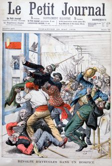 Revolt by blind men in a hospice, France, 1904