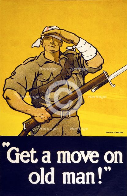 Recruitment Poster Get A Move On Old Man, 1915.