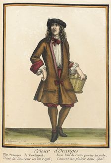 Recueil des modes de la cour de France, Crieur d'Oranges after 1674. Creators: Jean-Baptiste Bonnart, Nicolas Bonnart