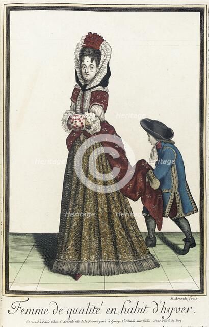 Recueil des modes de la cour de France, 'Femme de Qualité en Habit d'Hyver', between c1672 and c1686 Creator: Nicolas Arnoult.