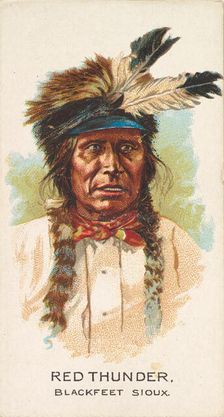 Red Thunder, Blackfeet Sioux, from the American Indian Chiefs series (N2) for Allen & Gint..., 1888. Creator: Allen & Ginter