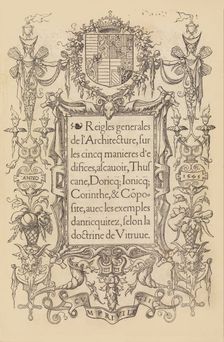 Reigles generales de l'architecture, sur les cincq manieres d'edifices, 1545. Creator: Sebastiano Serlio
