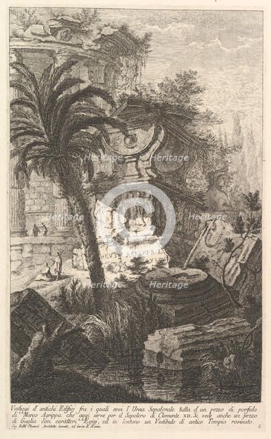 Remains of ancient buldings among which stands the sepulchral urn of Marcus Agrippa ma..., ca. 1750. Creator: Giovanni Battista Piranesi.