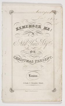 Remember Me! New Year's Gift or Christmas Present, 1826. Creator: Fenner