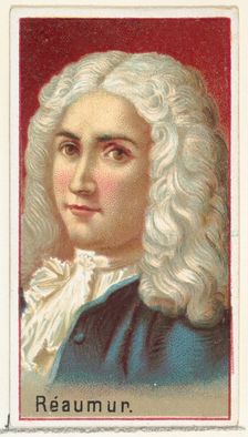 René Antoine Ferchault de Réaumur, printer's sample for the World's Inventors souvenir alb..., 1888. Creator: Allen & Ginter
