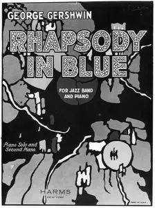 Rhapsody in Blue by George Gershwin, 1924. Creator: Unknown