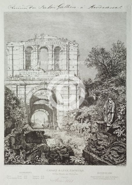 Ruins of the Gallien Palace in Bordeaux, 1866-1868. Creator: Maxime Lalanne (French, 1827-1886); Cadart & Luce, Paris.