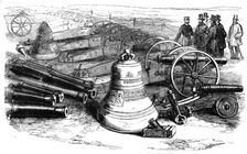 Russian Guns and Bells from Sebastopol, just received at Woolwich Arsenal, 1856. Creator: Unknown