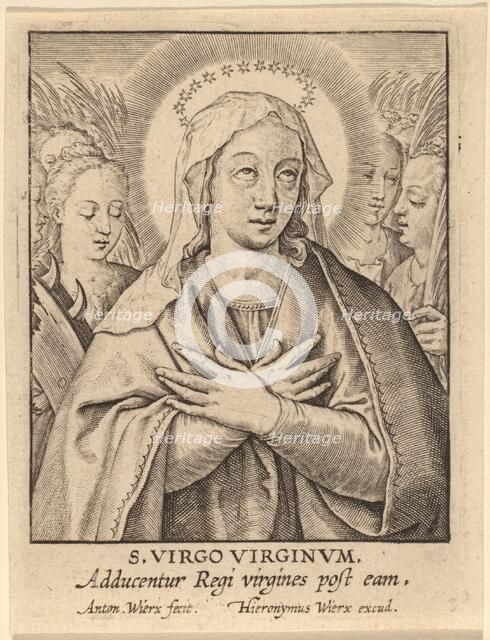 S. Virgo Virginum. Creator: Antonius Wierix.