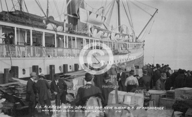 S.S. Alameda with supplies for new railroad at Anchorage, between c1900 and c1930. Creator: Maude Dempsey.