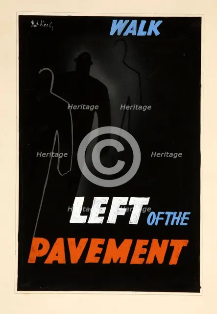 'Walk left of the pavement', World War II poster, between 1939 and 1946. Creators: Central Office of Information, Patrick Keely.