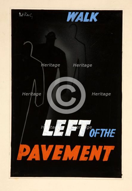 'Walk left of the pavement', World War II poster, between 1939 and 1946. Creators: Central Office of Information, Patrick Keely.