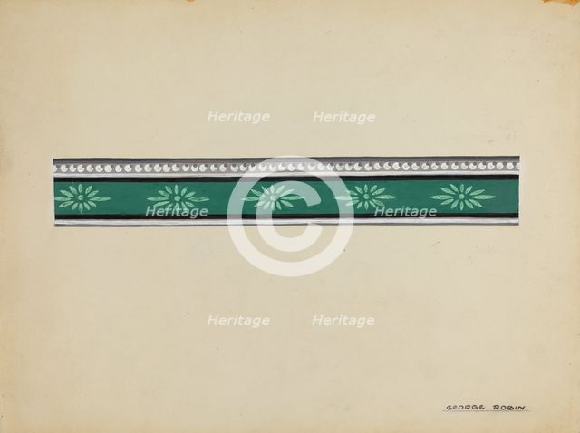 Wall Paper Border, c. 1936. Creator: George Robin.
