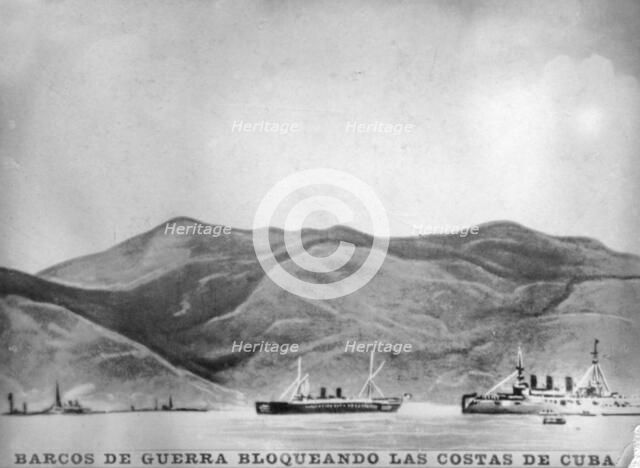 Warships blocking the coast of Cuba, (1898), 1920s. Artist: Unknown