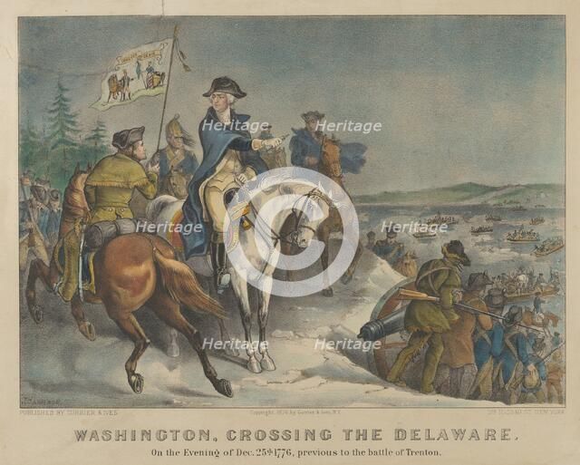 Washington, Crossing the Delaware-On the Evening of Dec. 25th 1776, previous to the Battle..., 1876. Creators: Nathaniel Currier, James Merritt Ives, Currier and Ives.