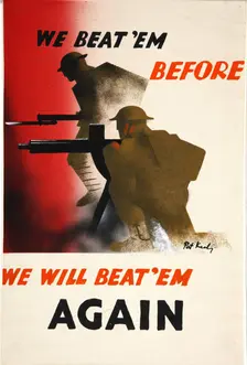 We beat em before. We will beat em again World War II poster, between 1939 and 1946. Creators: Central Office of Information, Patrick Keely