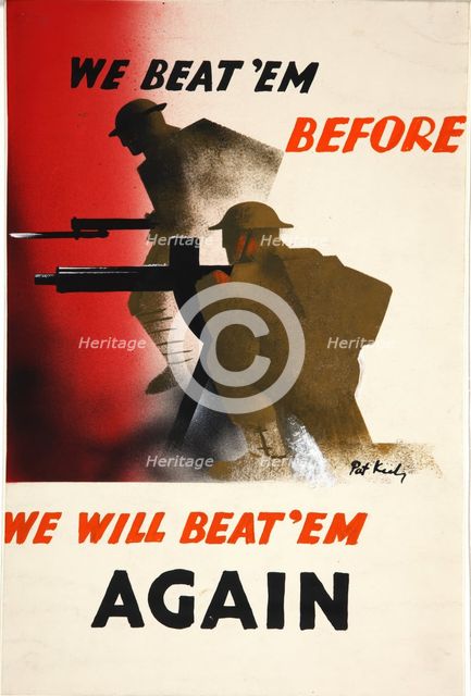 'We beat 'em before. We will beat 'em again', World War II poster, between 1939 and 1946. Creators: Central Office of Information, Patrick Keely.