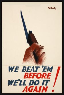 We beat em before. We'll do it again! World War II poster, between 1939 and 1946. Creators: Central Office of Information, Patrick Keely
