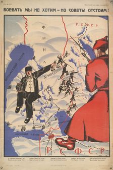 We Don't Want to Fight - But We'll Defend the Soviets!, 1922. Creator: Nikolay Nikolaevich Kogout