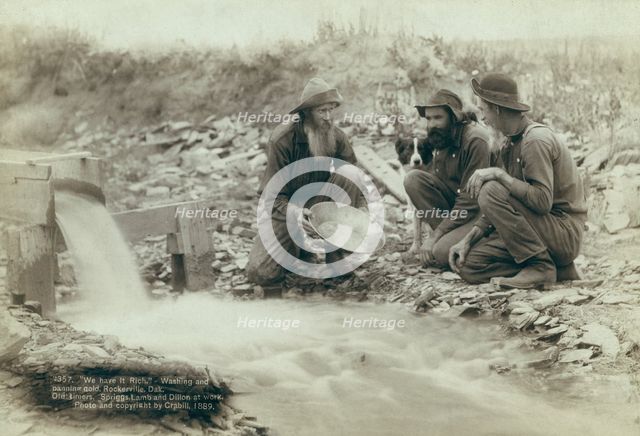 We have it rich Washing and panning gold, Rockerville, Dak Old timers, Spriggs, Lamb..., 1889. Creator: John C. H. Grabill.
