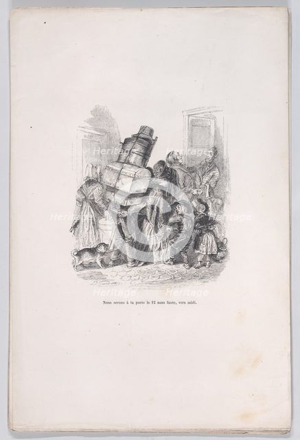 We will be at your door at noon without fail. from the Little Miseries of Human Life, 1843. Creator: Jean Ignace Isidore Gerard.
