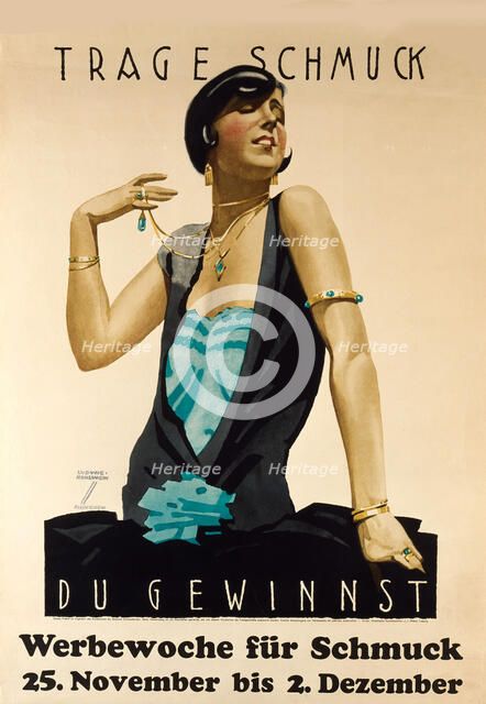 Wear Jewellery - It will Win. Advertising jewelry week , ca 1925-1928. Creator: Hohlwein, Ludwig (1874-1949).