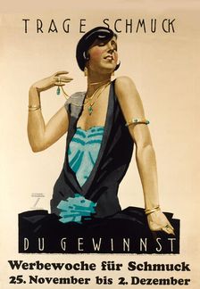 Wear Jewellery - It will Win. Advertising jewelry week , ca 1925-1928. Creator: Hohlwein, Ludwig (1874-1949)