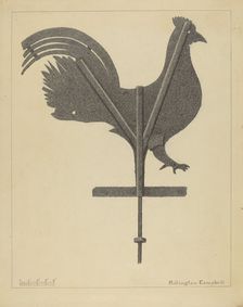 Weather Vane - Cock, c. 1936. Creator: Rollington Campbell