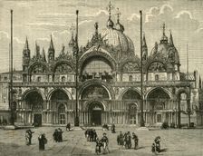 West Front of St. Mark's, Venice 1890. Creator: Unknown