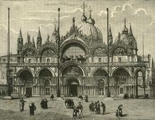 West Front of St. Mark's, Venice 1890. Creator: Unknown