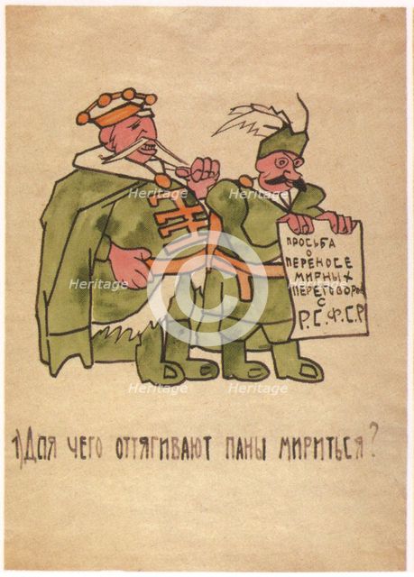 Why are the Polish gentry dragging on with the peace talks?, 1920. Artist: Malyutin, Ivan Andreevich (1890-1932)