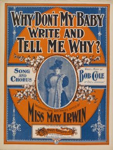 Why don't my baby write and tell me why? 1900. Creator: Unknown