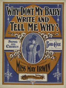 Why don't my baby write and tell me why? 1900. Creator: Unknown