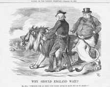 Why Should England Wait? 1884. Creator: Unknown